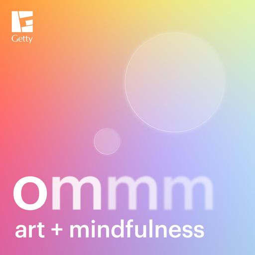 Introducing OMMM: Our Museum Mindfulness Meditation Podcast