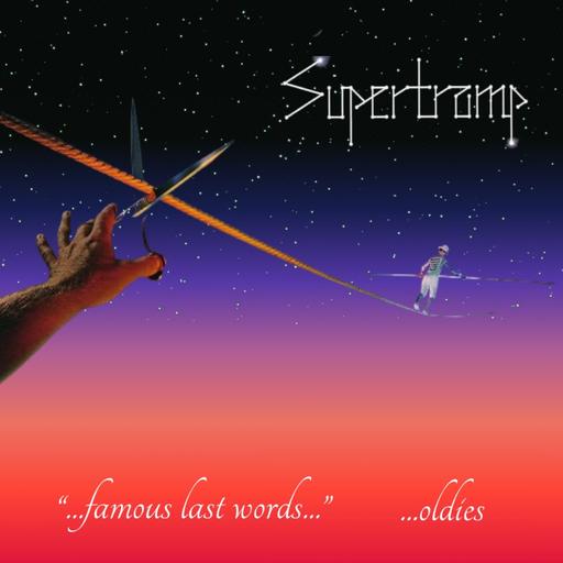 Supertramp en la cuerda floja: «Famous Last Words»