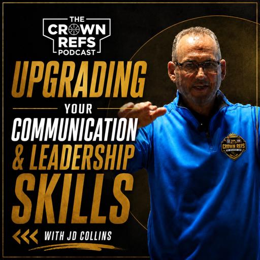 #433 Upgrading your Communication & Leadership Skills | w/JD Collins