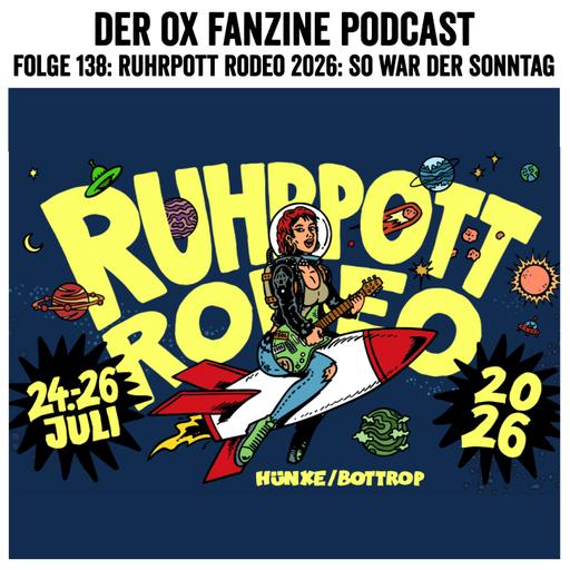 Folge 138: Ruhrpott Rodeo 2026: So war der Sonntag