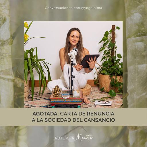 Agotada: carta de renuncia a la sociedad del cansancio.