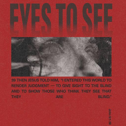 Eyes To See - Jasmine Arrollo