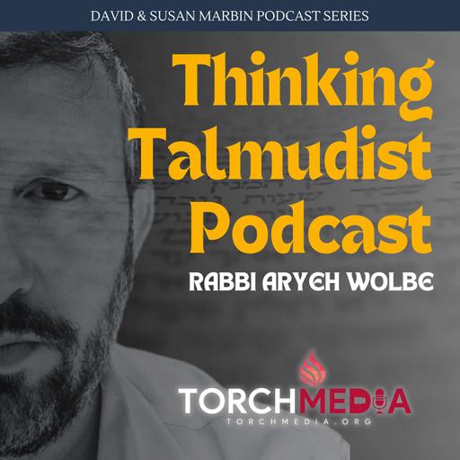 Ep 113 - Three Excuses That Don't Work in Heaven [Yoma 35b]