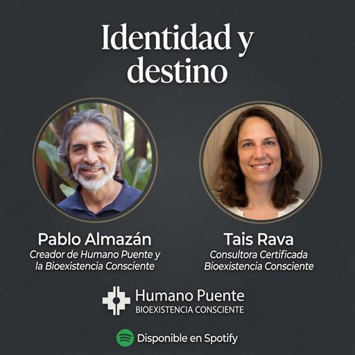 IDENTIDAD Y DESTINO - Pablo Almazán y Tais Rava