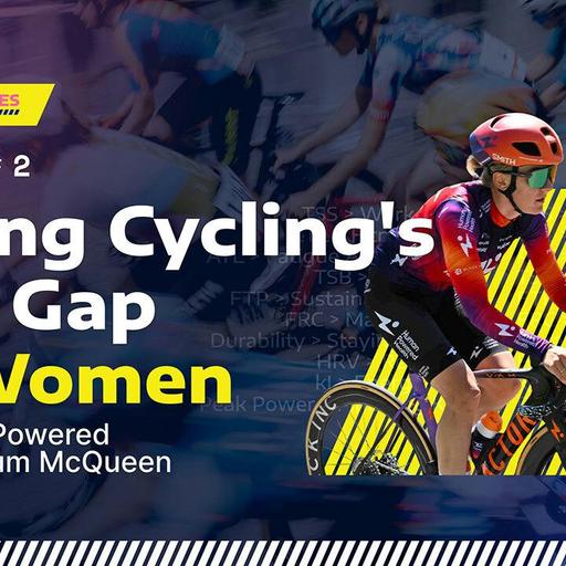 Closing Cycling's Data Gap for Women with Callum McQueen