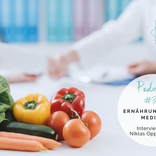 Podcast #30 | Ernährung in der Medizin