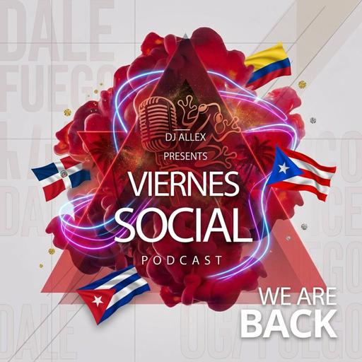DJ Allex Presents - Viernes Social (Reggaeton Comeback)
