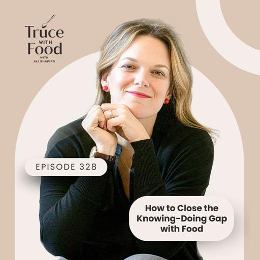 How to Close the Knowing-Doing Gap with Food (328)