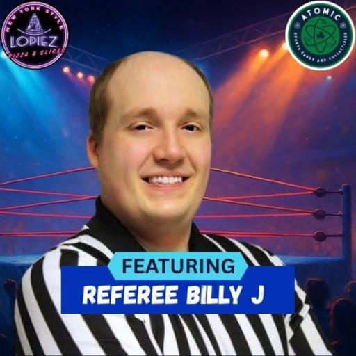 Wrestling With Fitness Ep 17 - Referee Billy J