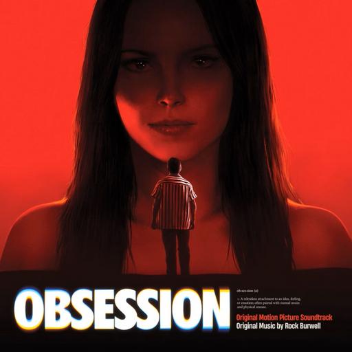 Episode 172: Horror 101 - Episode 172: Obsession (2026)