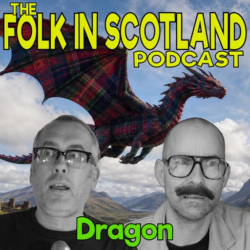Folk in Scotland - Dragon