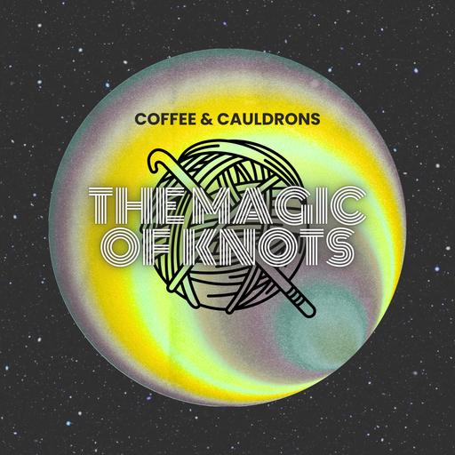S7 Ep10: The Magic of Knots