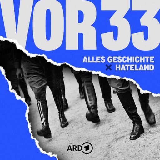 Podcast-Empfehlung: Vor 33