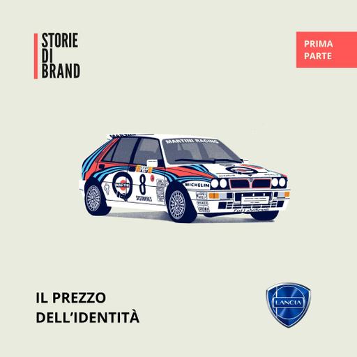 LANCIA | Pt 1 | Il prezzo dell'identità