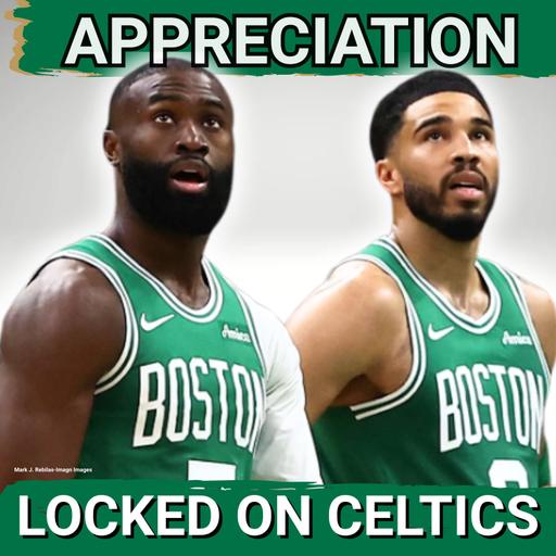 APPRECIATING what Jaylen Brown and Jayson Tatum accomplished in Boston