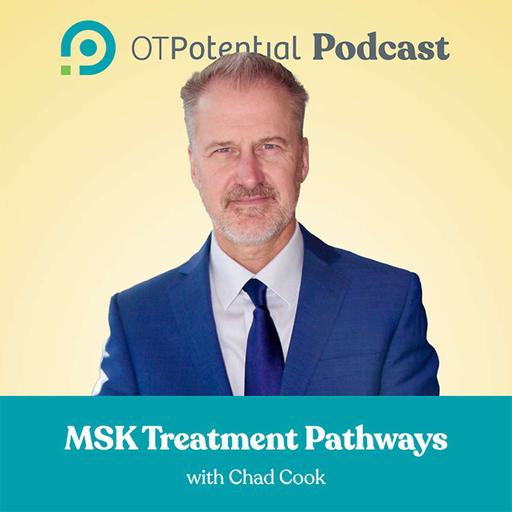 #148 Musculoskeletal Treatment Pathways with Chad Cook