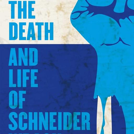 Studio B Klassiker: “The Death and Life of Schneider Wrack” - Nate Crowley