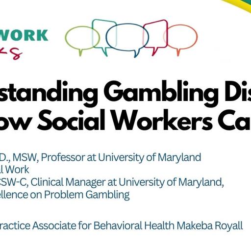 EP 147 - Understanding Gambling Disorder and How Social Workers Can Help