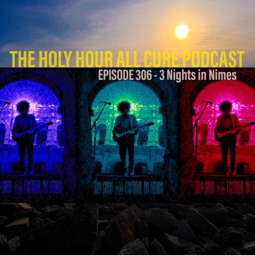 (episode 306) 3 Nights in Nimes