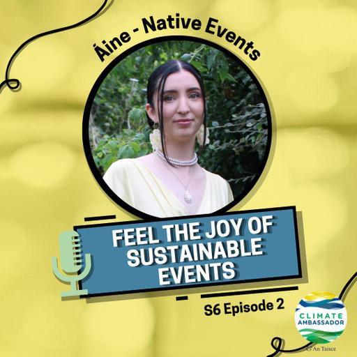 S6E2: Feeling the Joy of Sustainable Events