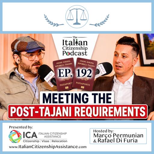 Italian Citizenship by Descent: Meeting the Post Tajani Requirements