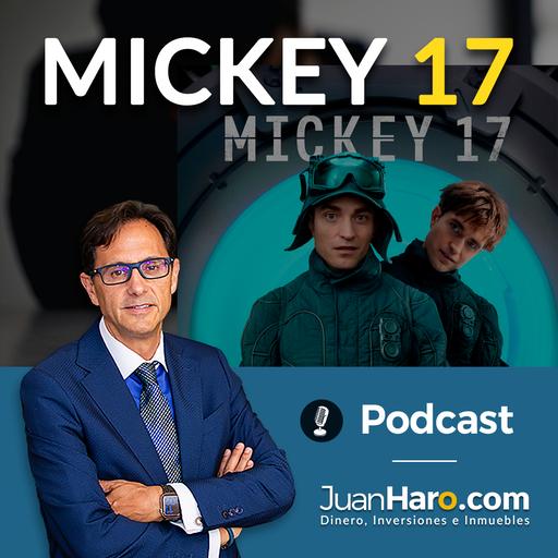 Episode 729: «Mickey 17. El dia que descubrí que el sistema te quiere prescindible » por Juan Haro