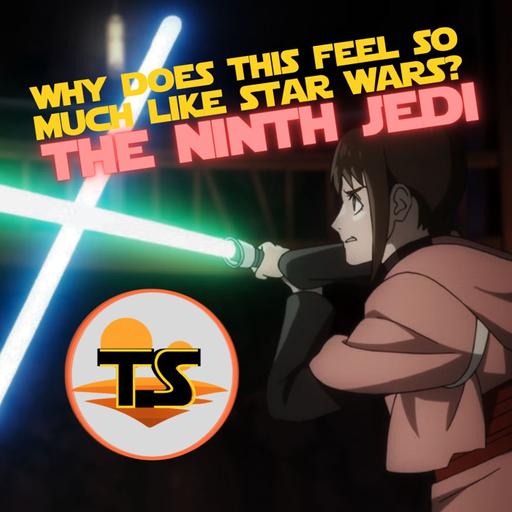 The Ninth Jedi Preview: Why It Feels More Like Star Wars Than Andor
