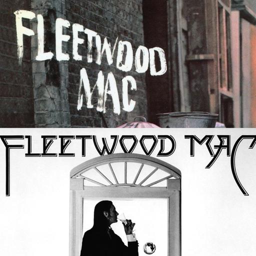 175b: Fleetwood Mac - Fleetwood Mac (1968) and Fleetwood Mac (1975) Sides Two