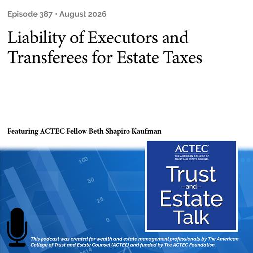 Liability of Executors and Transferees for Estate Taxes