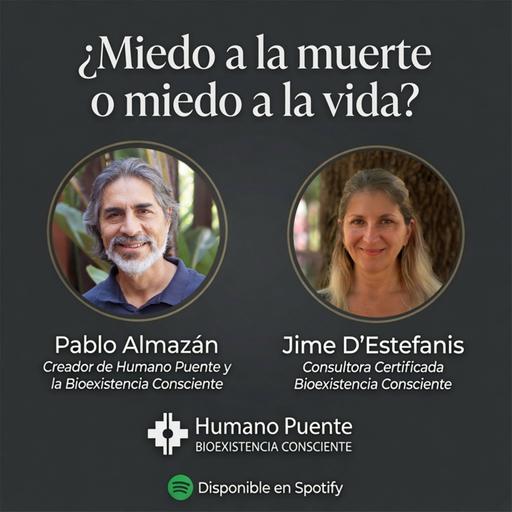 MIEDO A LA MUERTE O MIEDO A LA VIDA - Pablo Almazán, Jime D'Estefanis