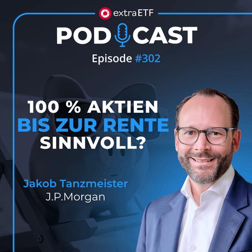 #302 100 % Aktien bis zur Rente – sinnvoll oder riskanter Fehler? | extraETF Talk