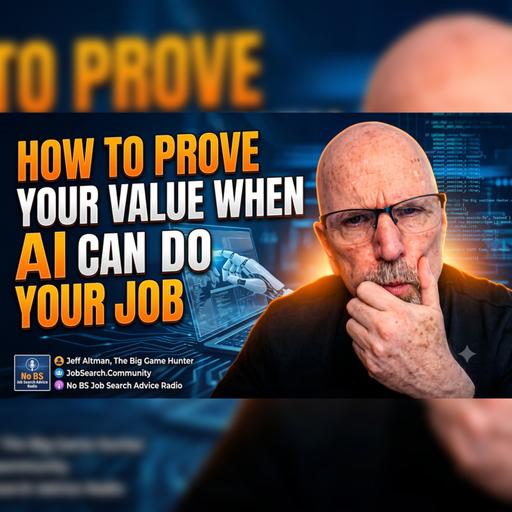 How to Prove Your Value When AI Can Do Your Job