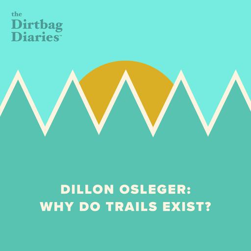 Why Do Trails Exist?