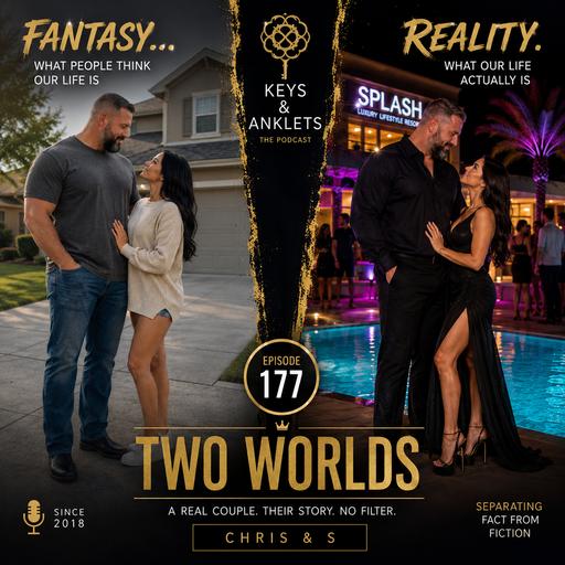 Episode 177 – Splash Chronicles: Navigating the Hotwife Lifestyle with Chris & S