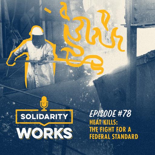Heat Kills: The Fight for a Federal Standard