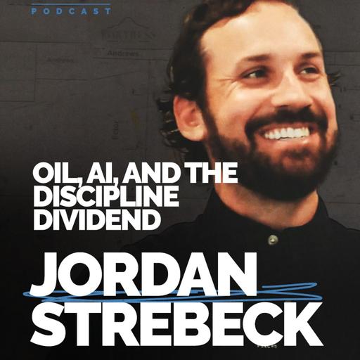 Episode 228 - Marks on the Market: Energy Markets, AI CapEx, & The Discipline Dividend | Jordan Strebeck