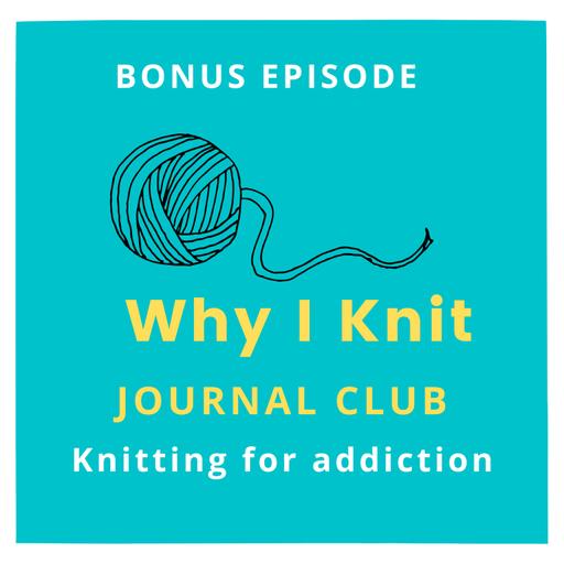 Knitting for addiction recovery - Journal club
