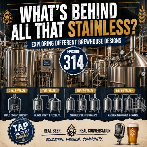 Episode 314 - What’s Behind All That Stainless?