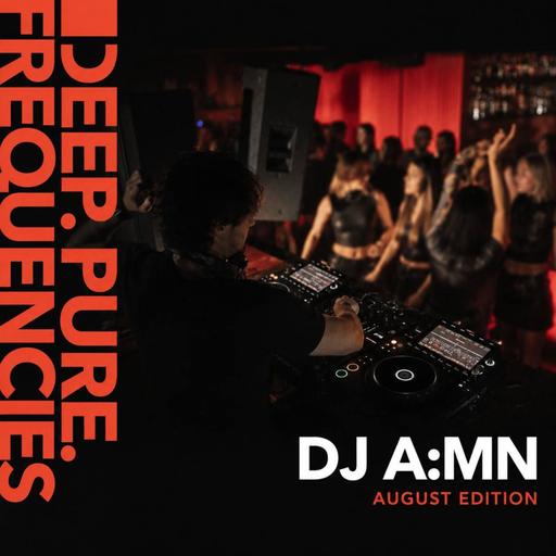 DJ A:MN ‒ DPF Podcast [August, 2026]