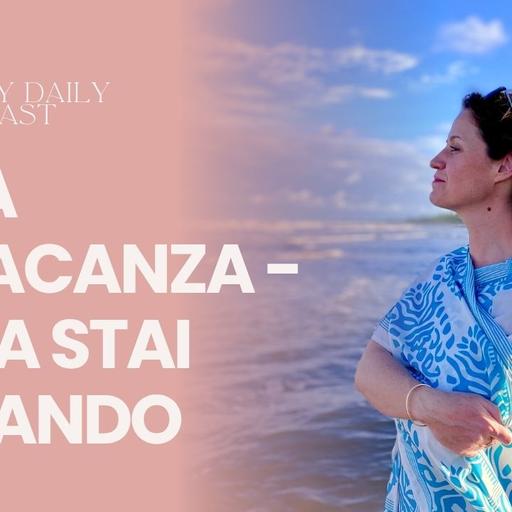 Noia in vacanza - cosa stai evitando
