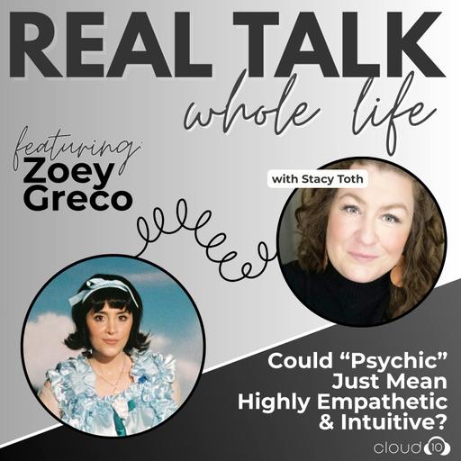 Could “Psychic” Just Mean Highly Empathetic & Intuitive?
