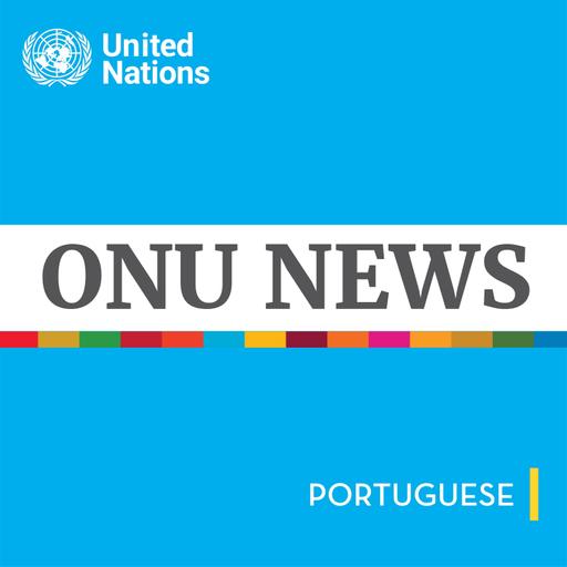 Jornal da ONU - 7 de agosto de 2026