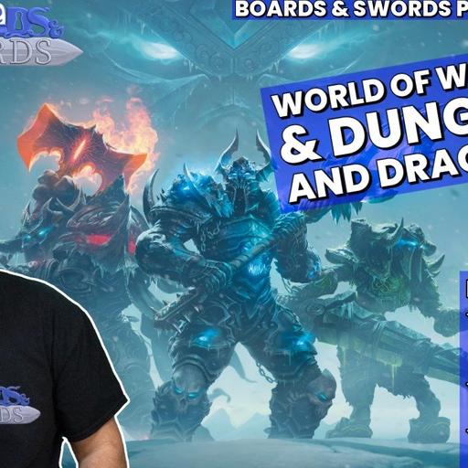Will This Be The Best Dungeons & Dragons Expansion Ever? - Boards & Swords #290
