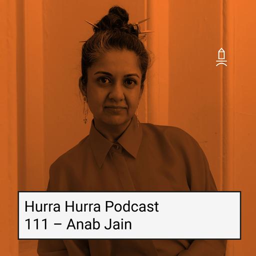 111 Hurra Hurra x Anab Jain