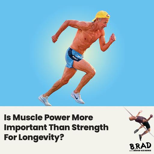 Is Muscle Power More Important Than Strength For Longevity?