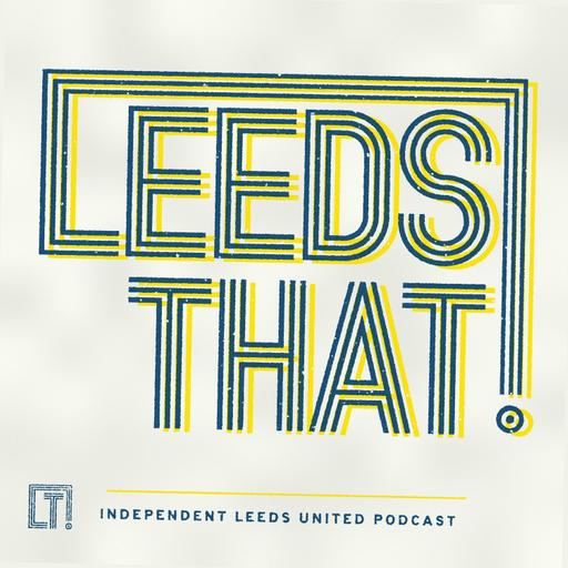 Are Leeds Actually Ready? Trafford, Farke & Elland Road latest