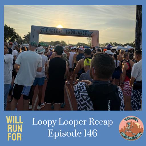 Loopy Looper 2026 Recap (Ep 146)