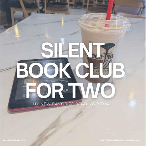 Silent Book Club for Two: My New Favorite Reading Ritual