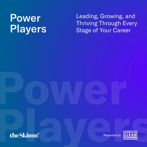 Power Players: Leading, Growing, and Thriving Through Every Stage of Your Career