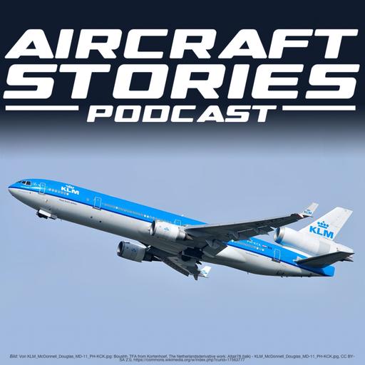 #130 - MD-11 - Das Vermächtnis von McDonnell Douglas oder "Angstflugzeug"?